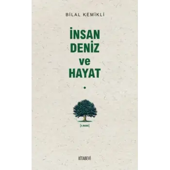 İnsan Deniz ve Hayat