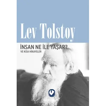 İnsan Ne İle Yaşar?