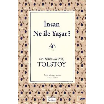 İnsan Ne ile Yaşar?