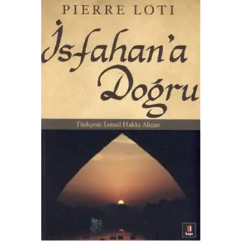 İsfahan’a Doğru