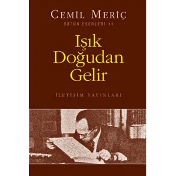 Işık Doğudan Gelir