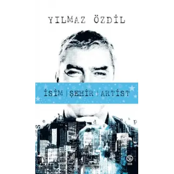 İsim Şehir Artist