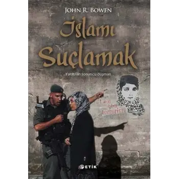 İslamı Suçlamak