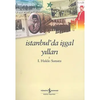 İstanbul’da İşgal Yılları