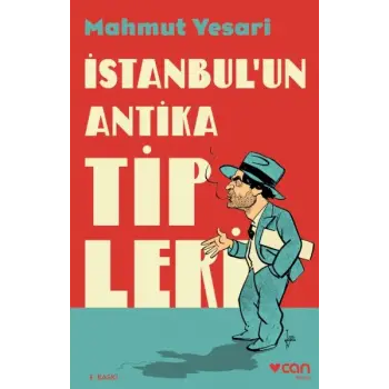 İstanbul’un Antika Tipleri