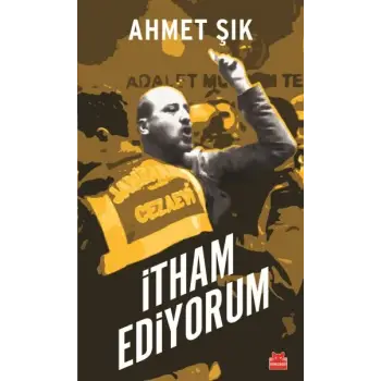 İtham Ediyorum