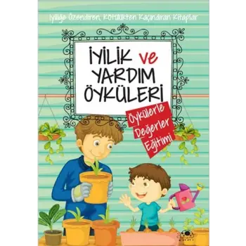 İyilik Ve Yardım Öyküleri
