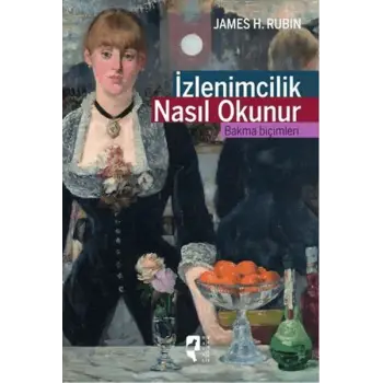 İzlenimcilik Nasıl Okunur