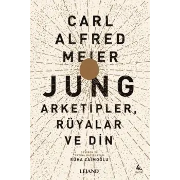 Jung: Arketipler, Rüyalar ve Din