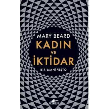 Kadın ve İktidar-Bir Manifesto