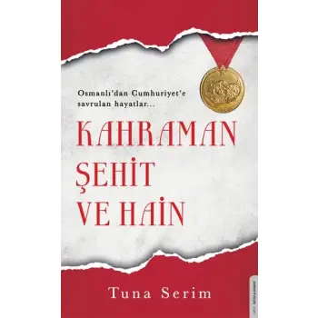 Kahraman, Şehit ve Hain