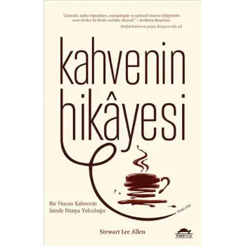 Kahvenin Hikayesi