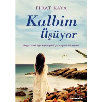 Kalbim Üşüyor
