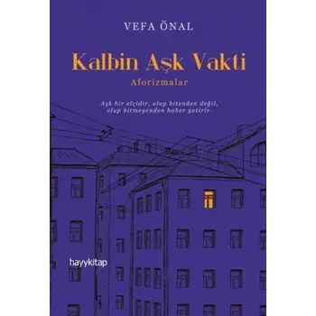 Kalbin Aşk Vakti - Aforizmalar