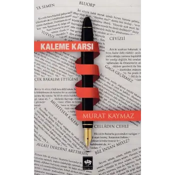 Kaleme Karşı