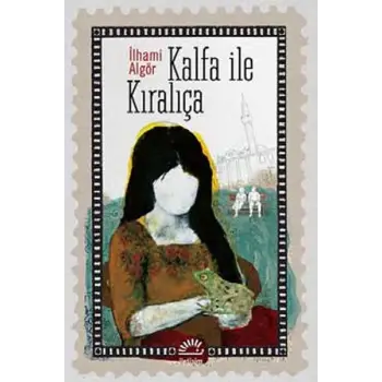 Kalfa ile Kıralıça