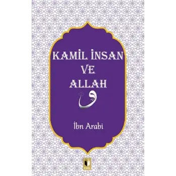 Kamil İnsan ve Allah