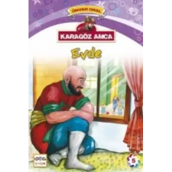 Karagöz Amca Evde