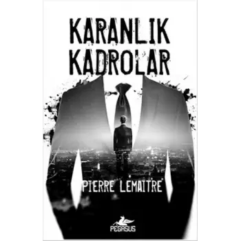 Karanlık Kadrolar