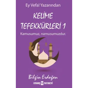 Kelime Tefekkürleri 1
