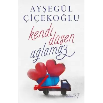 Kendi Düşen Ağlamaz