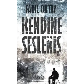 Kendine Sesleniş