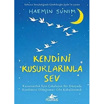 Kendini Kusurlarınla Sev (Ciltli)