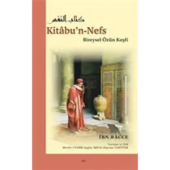 Kitabu’n-Nefs - Bireysel Özün Keşfi