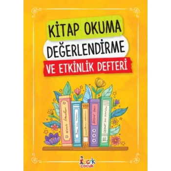 Kitap Okuma Değerlendirme Ve Etkinlik Defteri