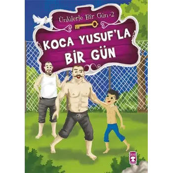 Koca Yusufla Bir Gün
