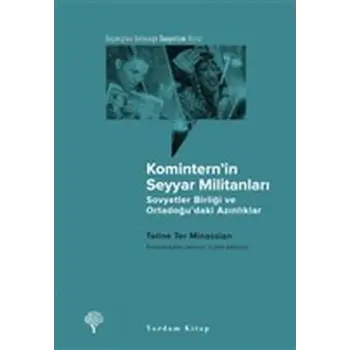 Komintern’in Seyyar Militanları