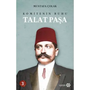 Komitenin Ruhu Talat Paşa