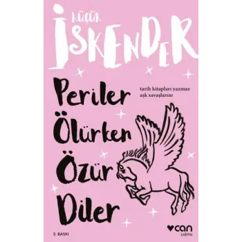 Küçük İskender - Periler Ölürken Özür Diler