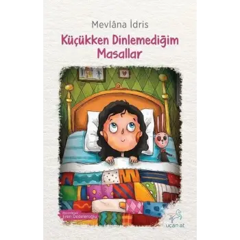 Küçükken Dinlemediğim Masallar
