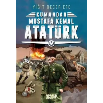 Kumandan - Mustafa Kemal Atatürk