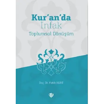 Kur’an’da İnfak Toplumsal Dönüşüm