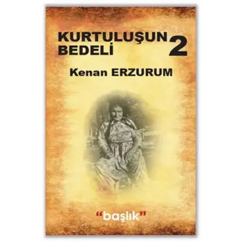 Kurtuluş Bedeli 2