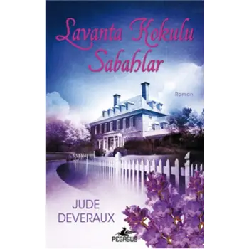 Lavanta Kokulu Sabahlar