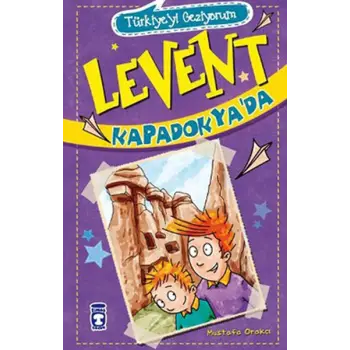 Levent Türkiyeyi Geziyorum - 01 Levent Kapadokyada