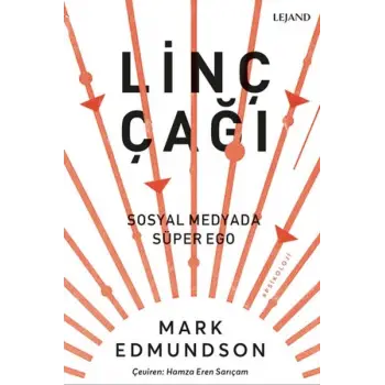 Linç Çağı & Sosyal Medyada Süper Ego