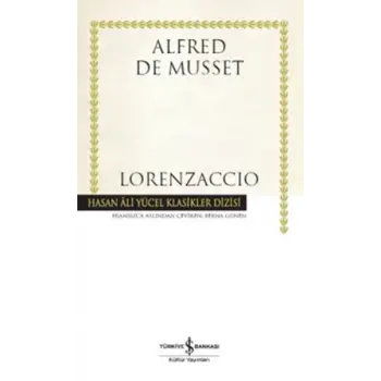 Lorenzaccio - Hasan Ali Yücel Klasikleri