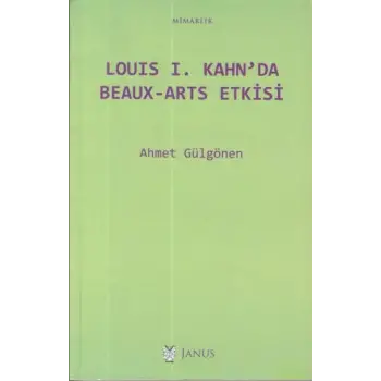 Louis I. Kahnda Beaux-Arts Etkisi