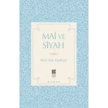 Mai ve Siyah