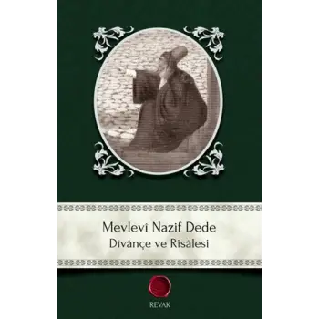 Mevlevi Nazif Dede - Divançe ve Risalesi