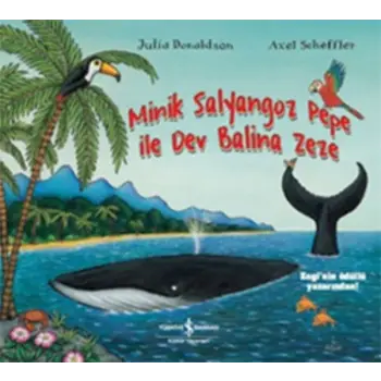 Minik Salyangoz Pepe İle Dev Balina Zeze