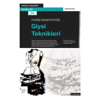Moda Tasarımında Giysi Teknikleri
