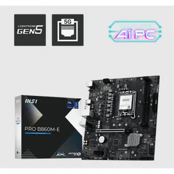 MSI PRO B860M-E DDR5 9066MHZ 1XHDMI 1XDP 2XM.2 USB MATX 1851P(INTEL ULTRA PROCESSORS SERIES 2)