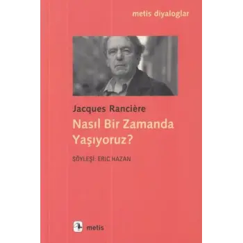 Nasıl Bir Zamanda Yaşıyoruz?
