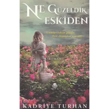 Ne Güzeldik Eskiden