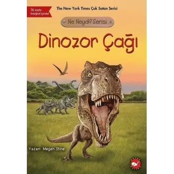 Ne Neydi? Serisi - Dinozor Çağı